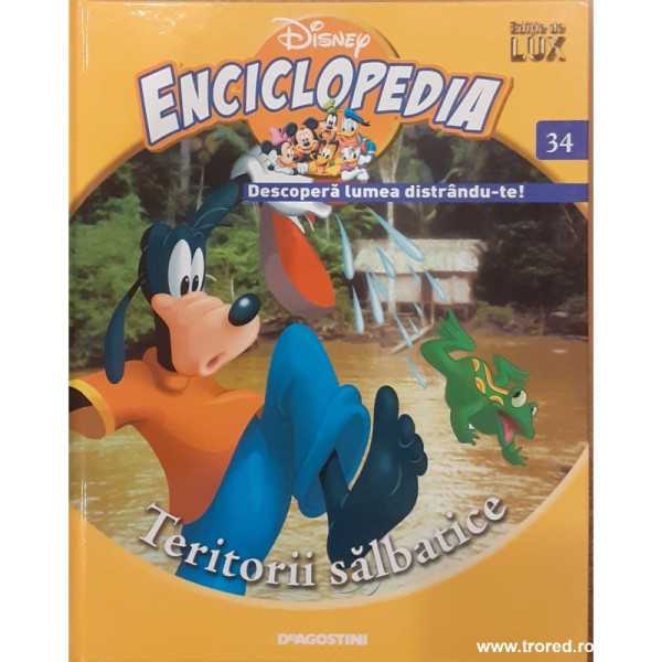 Enciclopedia Disney Descopera lumea distrandute Volumul 34 Teritorii salbatice