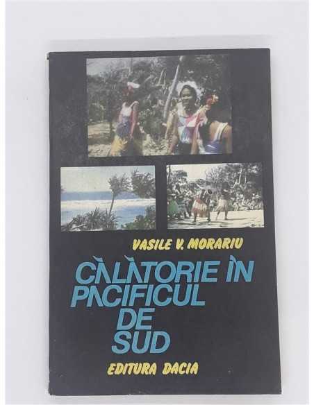 Calatorie in Pacificul de Sud Vasile V Morariu