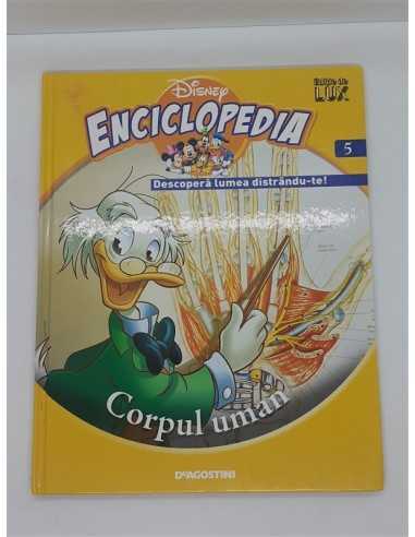 Enciclopedia Disney Descopera lumea distrandute Volumul 5 Corpul uman