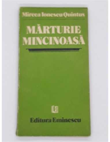 Marturie mincinoasa - Mircea Ionescu Quintus