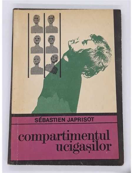 Sebastien Japrisot - Compartimentul ucigasilor