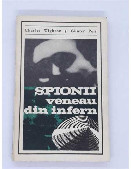 Charles Wighton, Gunter Peis - Spionii veneau din infern