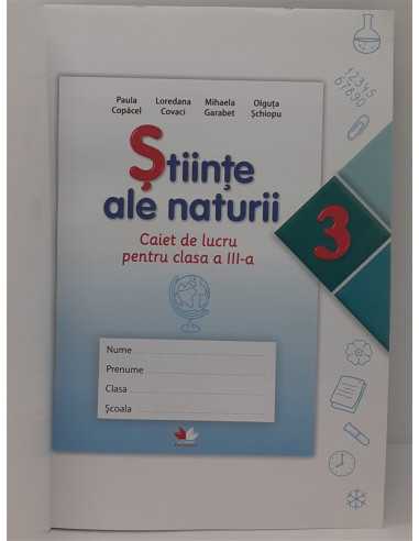 Stiinte ale naturii caiet de lucru pentru clasa a IIIa