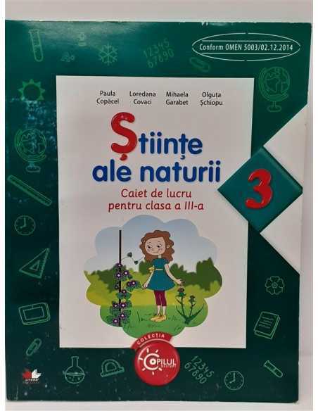 Stiinte ale naturii caiet de lucru pentru clasa a IIIa