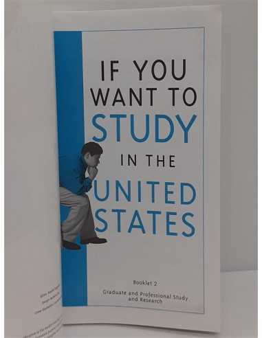 If you want to study in the United States