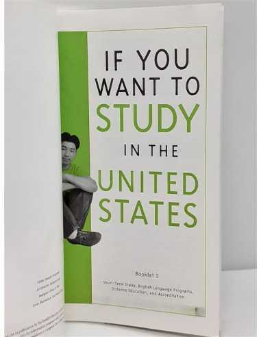 If you want to study in the United States