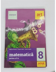 Esential Matematica - Clasa 8 Partea 2 - Marius Perianu, Gratian Safta, Costel Anghel