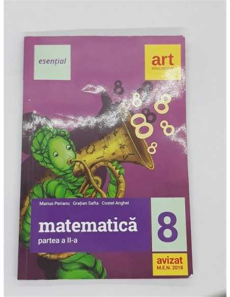 Esential Matematica - Clasa 8 Partea 2 - Marius Perianu, Gratian Safta, Costel Anghel