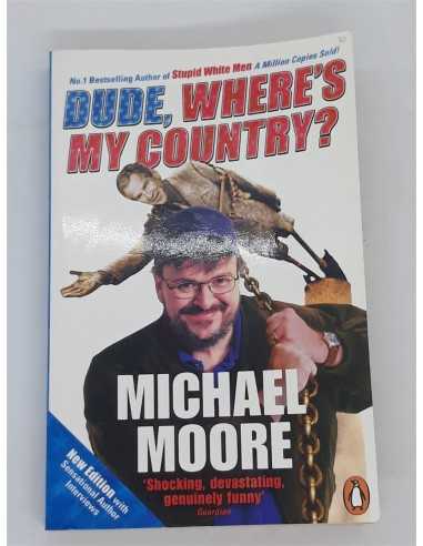 Carte Dude, Where's My Country? - Michael Moore