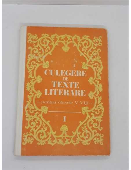 Culegere de texte literare pentru clasele V-VIII Volumul I