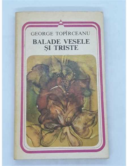 Carte Balade vesele si triste - George Toparceanu