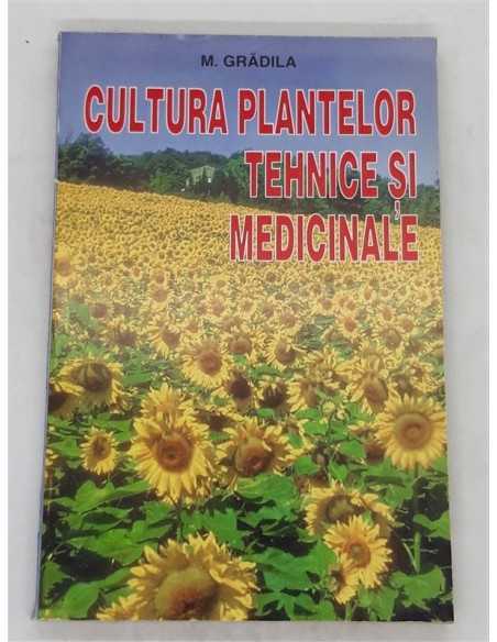 Cultura plantelor tehnice si medicinale, M. Gradila