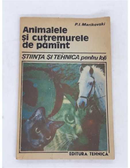 Animalele si cutremurele de pamant, P. I. Marikovski