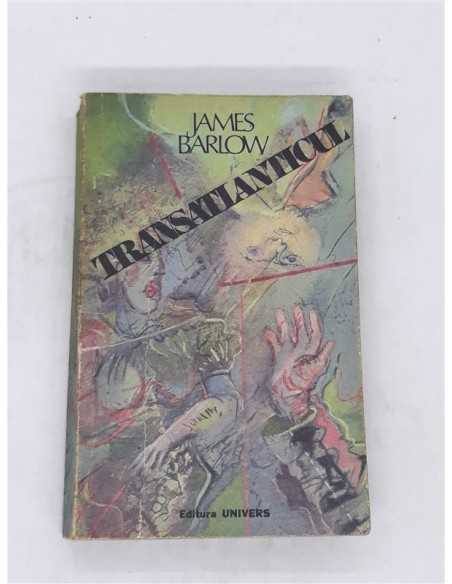 Transatlanticul, James Barlow Transatlanticul, James Barlow