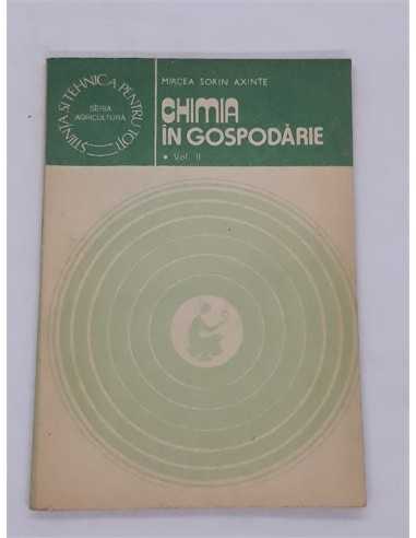 Chimia in gospodarie volum 2, Mircea Sorin Axinte