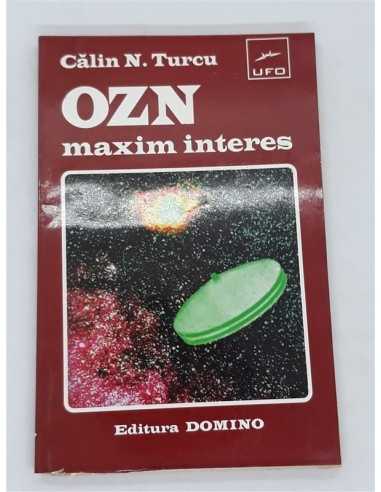 OZN, maxim interes, Calin N. Turcu