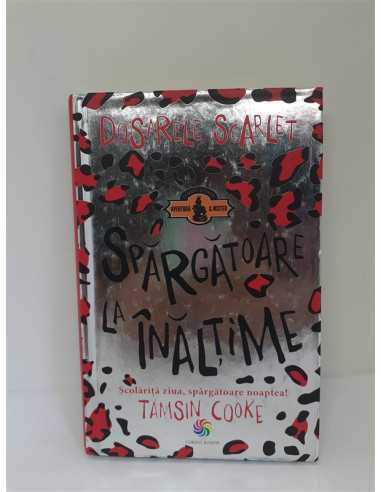 Dosarele Scarlet Spargatoare la inaltime Tamsin Cooke