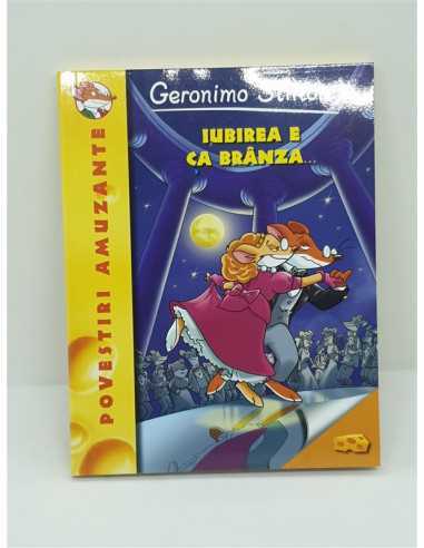 Iubirea e ca branza Geronimo Stilton volumul 2